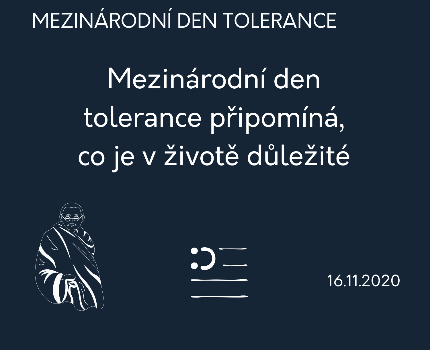 Mezinárodní den tolerance připomíná, co je v životě důležité